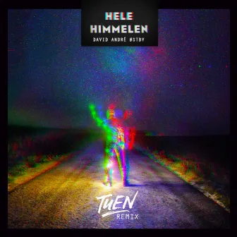 Hele Himmelen (Remix EP) by Tuen