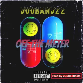 Off The Meter (Radio Edit) by Duubandzz