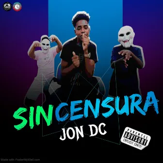 Sin Censura by Jon Dc