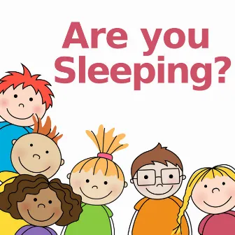 Are You Sleeping? by Music for Children