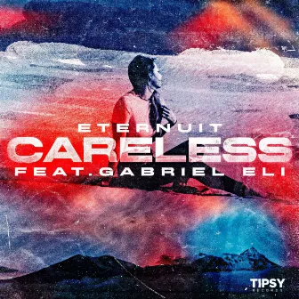 Careless by Eternuit