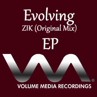 Evolving Ep by ZIK