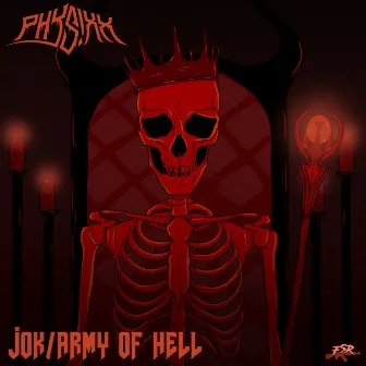 JOK/Army Of Hell by Phys!xx