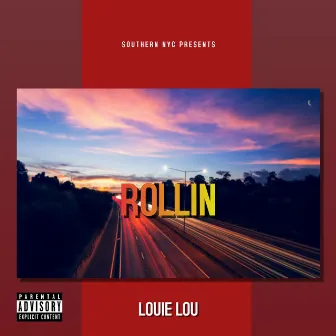 Rolling by Louie Lou