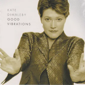 Good Vibrations by Kate Dimbleby