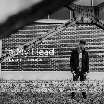 In My Head by Nancy Steroids