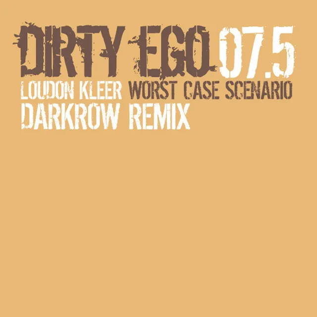 Worst Case Scenario - Darkrow Remix