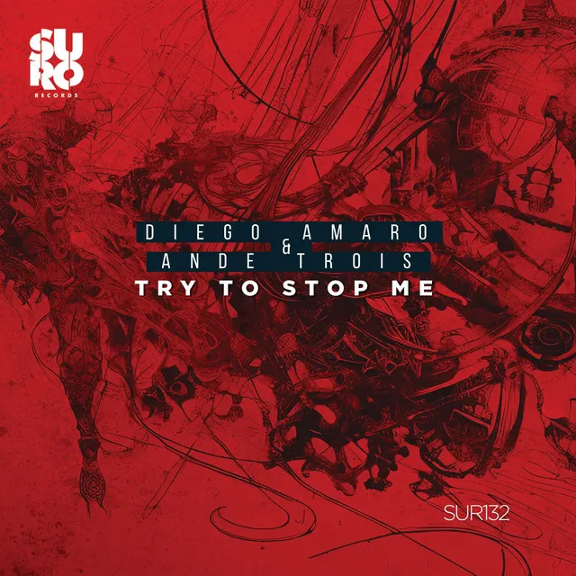 Try to Stop Me - Original Mix