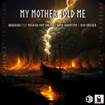 My Mother Told Me by Bakahira