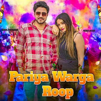 Pariya Warga Roop by Nakul parashar