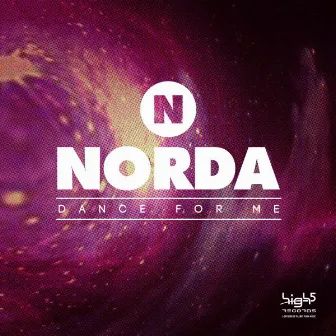 Dance for Me by Norda