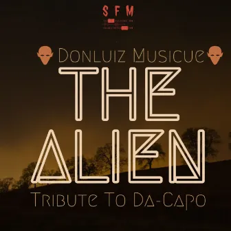 The Alien by Donluiz Musicue (RSA)