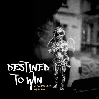 Destined to Win by EL3VATORS