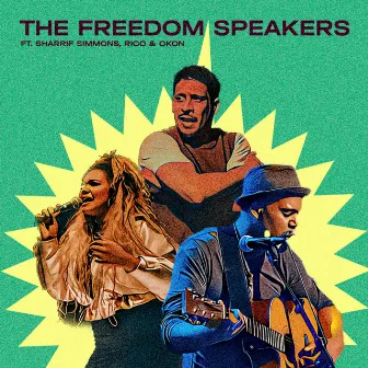 The Freedom Speakers by 'Nuff Said Live