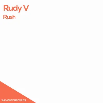 Rush by Rudy V