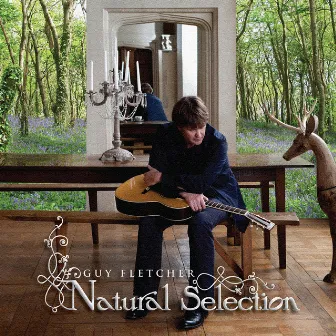 Natural Selection by Guy Fletcher