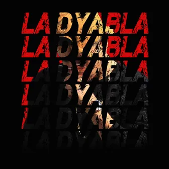 La Dyabla by Char MX