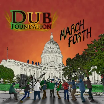 March Forth by Dub Foundation