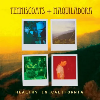 Healthy in California by Maquiladora