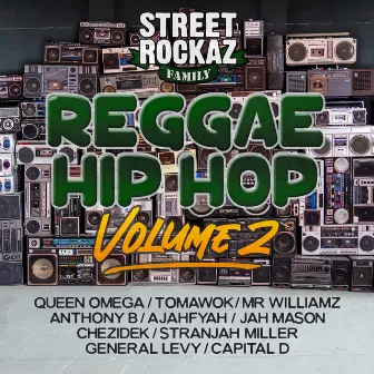 Street Rockaz Family - Reggae Hip Hop, Vol. 2 (2023 Remastered) by Street Rockaz Family