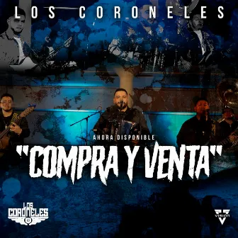 Compra y Venta by Los Coroneles