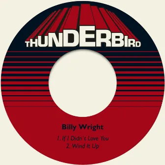 If I Didn´t Love You by Billy Wright