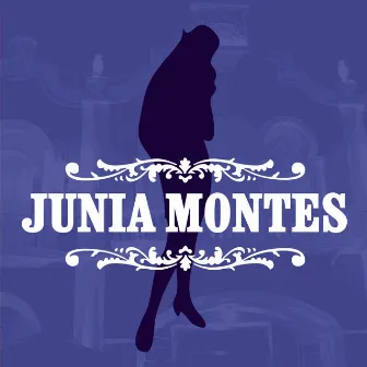 Junia Montes by Junia Montes