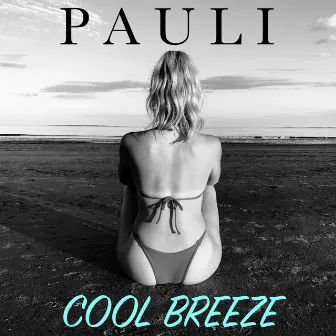 Cool Breeze by Pauli