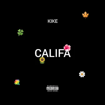 Califa by KIKE MC