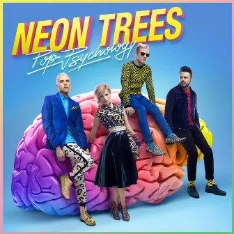 Pop Psychology by Neon Trees