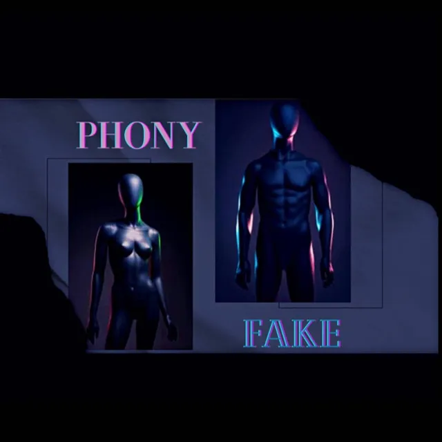 Phony Fake