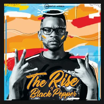 The Rise Of Black Pepper by Black Pepper