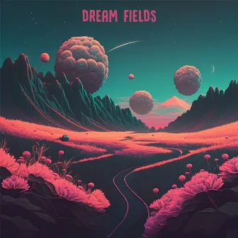 Dream Fields by Arcadius