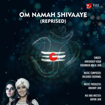 Om Namah Shivaaye (Reprised) by Rajshree Agarwal