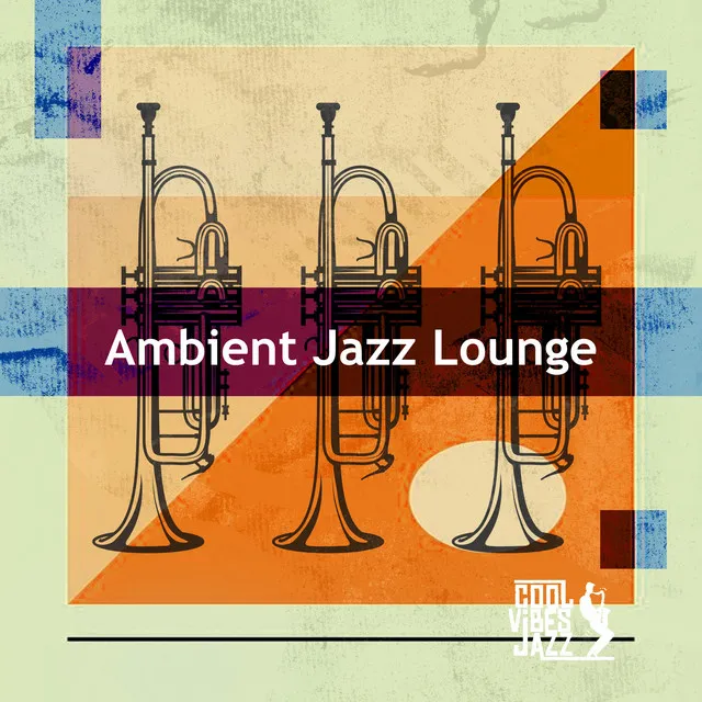 Ambient Jazz Lounge