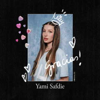 Gracias by Yami Safdie