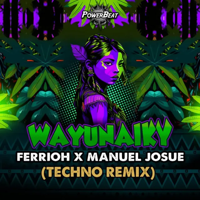 Wayunaiky - Techno Remix