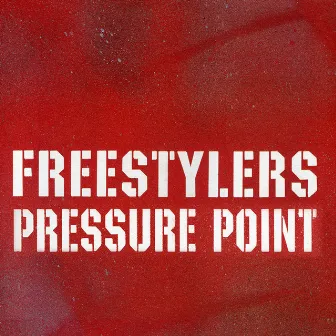 Pressure Point by Freestylers