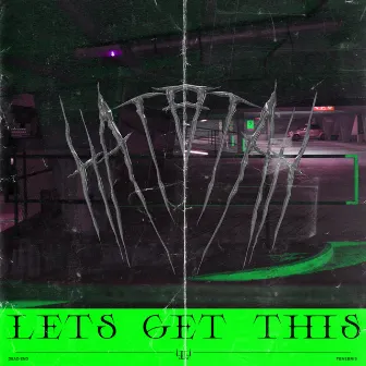 Let's Get This by Tenebris