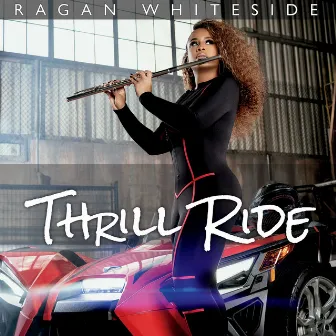 Thrill Ride by Ragan Whiteside