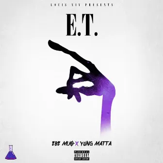 E.T. by Yung Mijo