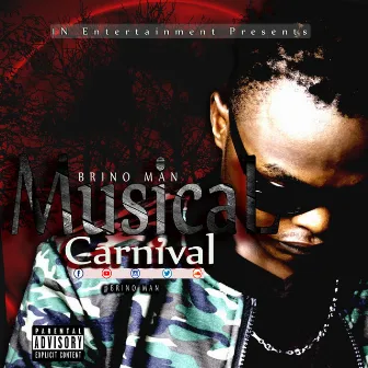 Musical Carnival by Brino Man