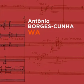 Wa by Antônio Borges-Cunha