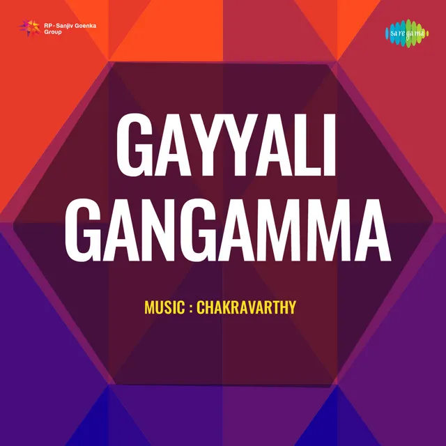 Gayyali Gangamma (Original Motion Picture Soundtrack)