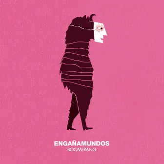 Engañamundos by Boomerang