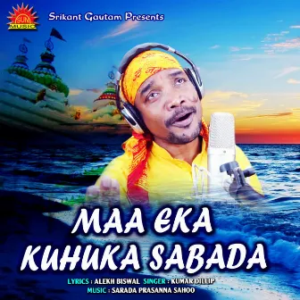 Maa Eka Kuhuka Sabada by 