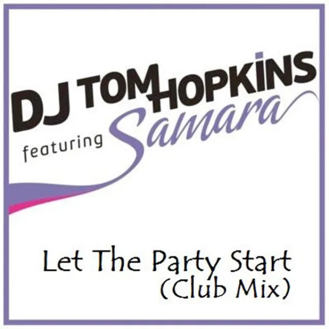 Let the Party Start - Radio Version