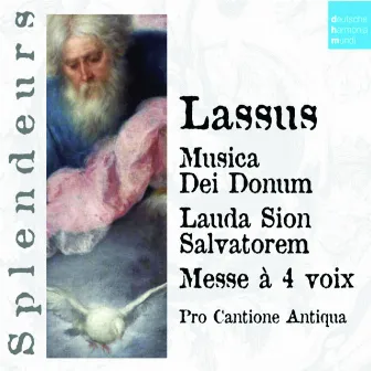 DHM Splendeurs: Lassus: Musica Die Donum/Lauda Sion Salvatorem by Bruno Turner