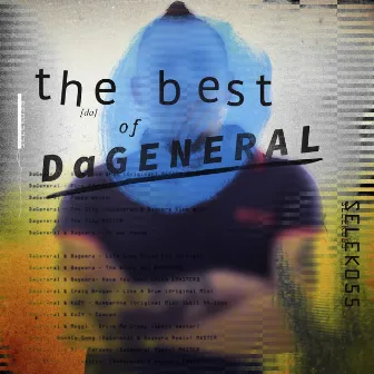 The Best of Dageneral by DaGeneral