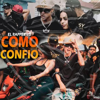 Como Confio by El Rapper RD